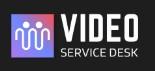 Video Service Desk